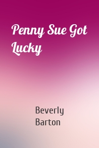 Penny Sue Got Lucky