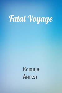 Fatal Voyage