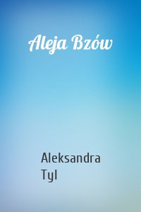 Aleja Bzów