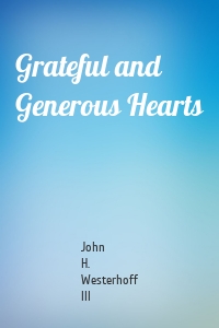 Grateful and Generous Hearts