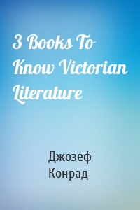 3 Books To Know Victorian Literature