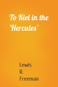 To Kiel in the 'Hercules'