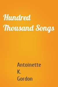 Hundred Thousand Songs