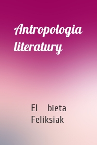Antropologia literatury