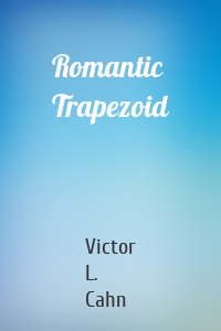 Romantic Trapezoid