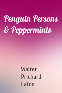 Penguin Persons & Peppermints