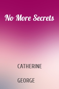 No More Secrets