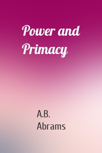 Power and Primacy