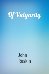 Of Vulgarity