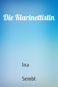 Die Klarinettistin