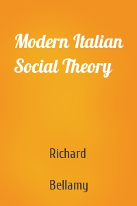 Modern Italian Social Theory