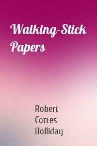 Walking-Stick Papers