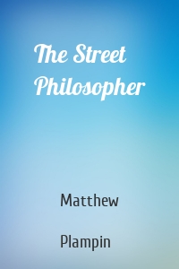 The Street Philosopher