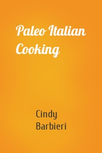 Paleo Italian Cooking