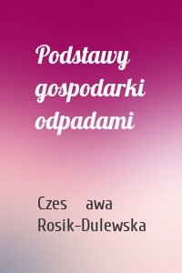 Podstawy gospodarki odpadami