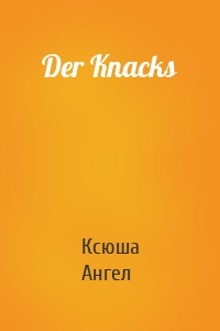 Der Knacks