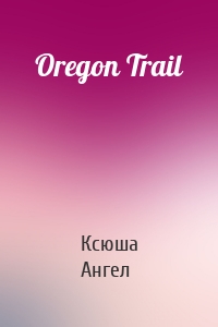 Oregon Trail