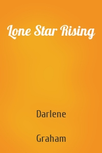 Lone Star Rising