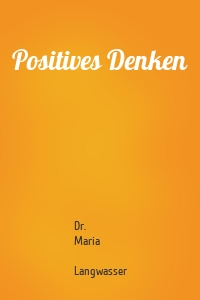 Positives Denken