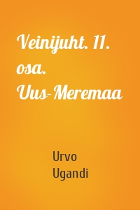 Veinijuht. 11. osa. Uus-Meremaa