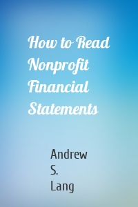 How to Read Nonprofit Financial Statements