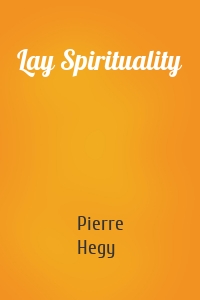 Lay Spirituality