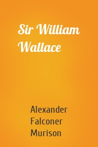Sir William Wallace