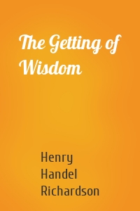 The Getting of Wisdom