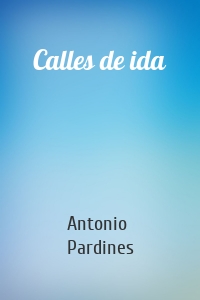 Calles de ida