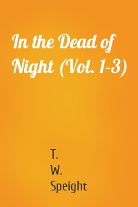 In the Dead of Night (Vol. 1-3)