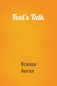 Fool's Talk