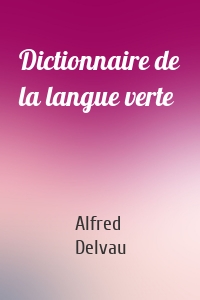 Dictionnaire de la langue verte