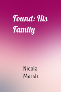 Found: His Family