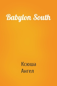 Babylon South