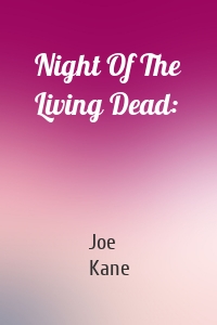 Night Of The Living Dead: