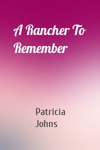 A Rancher To Remember