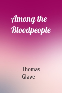 Among the Bloodpeople
