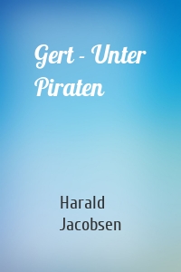 Gert - Unter Piraten