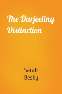 The Darjeeling Distinction