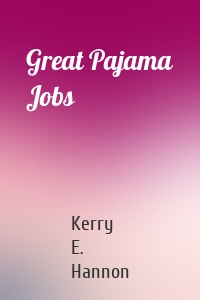 Great Pajama Jobs
