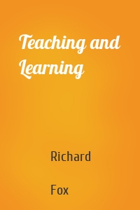 Teaching and Learning