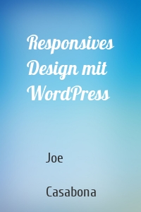 Responsives Design mit WordPress