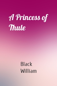 A Princess of Thule