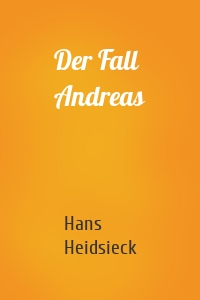 Der Fall Andreas