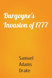 Burgoyne's Invasion of 1777