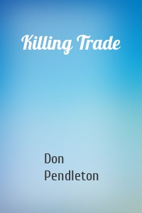 Killing Trade