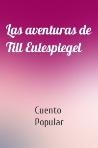 Las aventuras de Till Eulespiegel