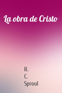 La obra de Cristo