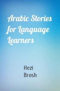 Arabic Stories for Language Learners