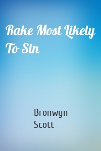 Rake Most Likely To Sin